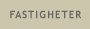 Fastigheter